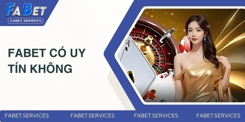 fabet-co-uy-tin-khong-dai-dien
